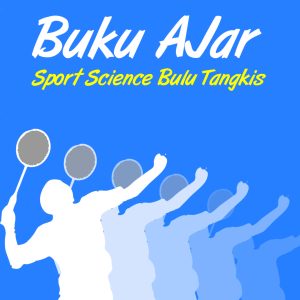 Buku Ajar Sport Science Bulu Tangkis