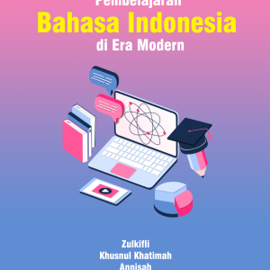Pembelajaran Bahasa Indonesia di Era Modern
