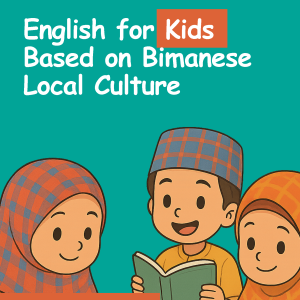 English for Kids Based on Bimanese Local Culture