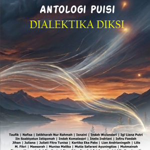 ANTOLOGI PUISI DIALEKTIKA DIKSI