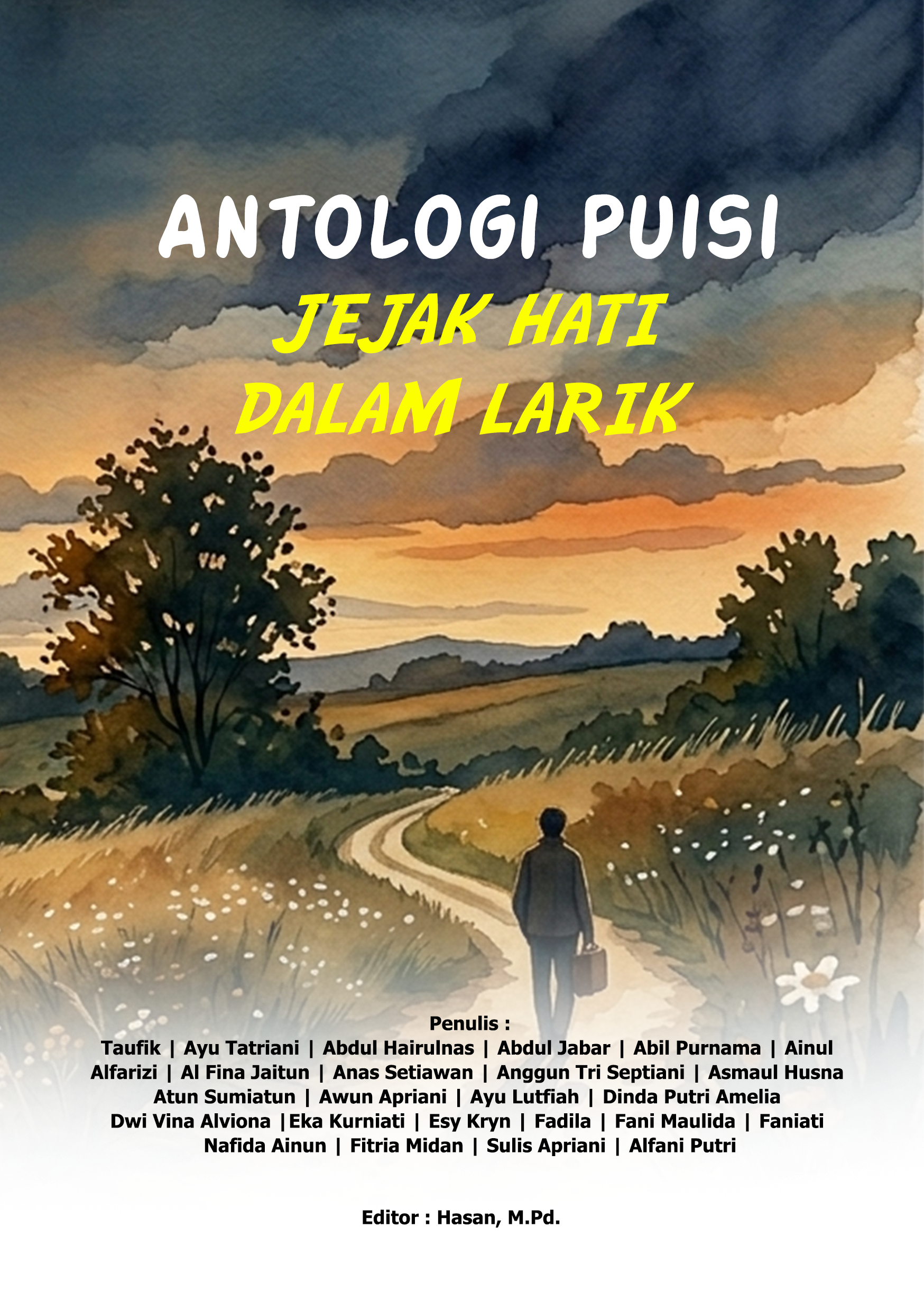 ANTOLOGI PUISI JEJAK HATI DALAM LARIK